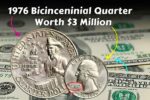 1976 Bicentennial Quarter Worth $3 Million – Complete Collector’s Guide